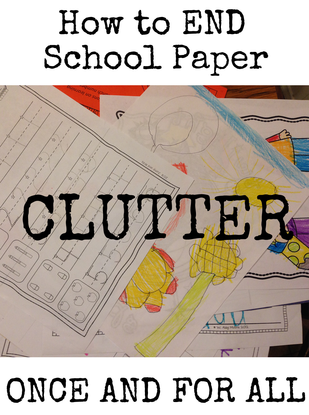 How to Organize School Papers